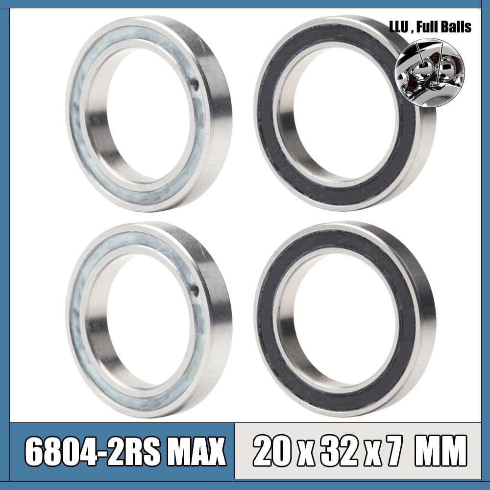 6804 2RSV MAX Ball Bearing 20x32x7mm Full Balls Bicycle Pivot Repair Parts 6804-2RS 6804LLU Set of 4 Pieces
